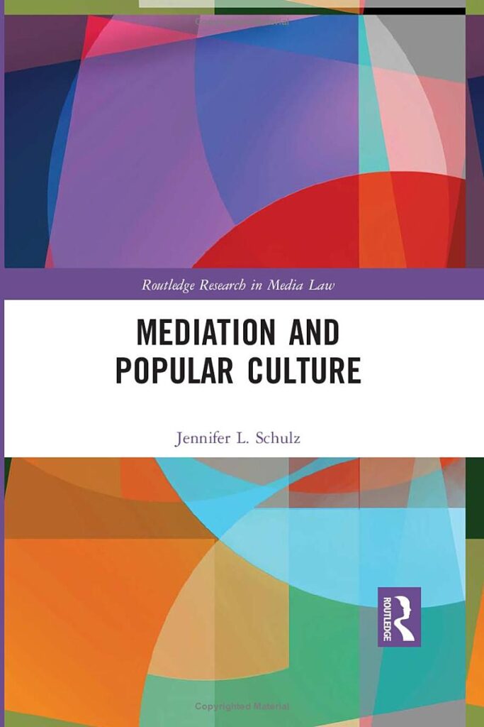 Jennifer's book cover. It is entitled 'Mediation and Popular Culture'.